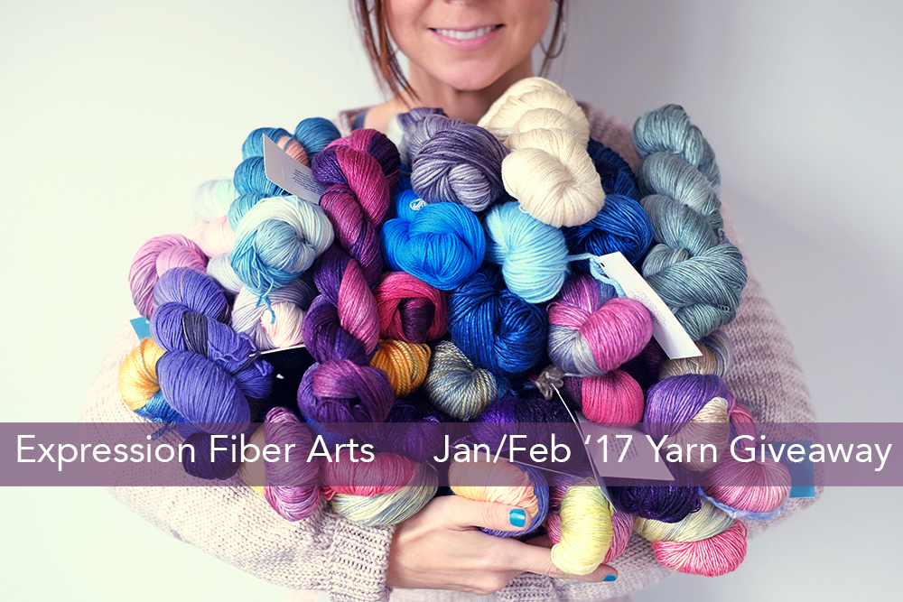 January / February 2017 Expression Fiber Arts $1000 Yarn Giveaway