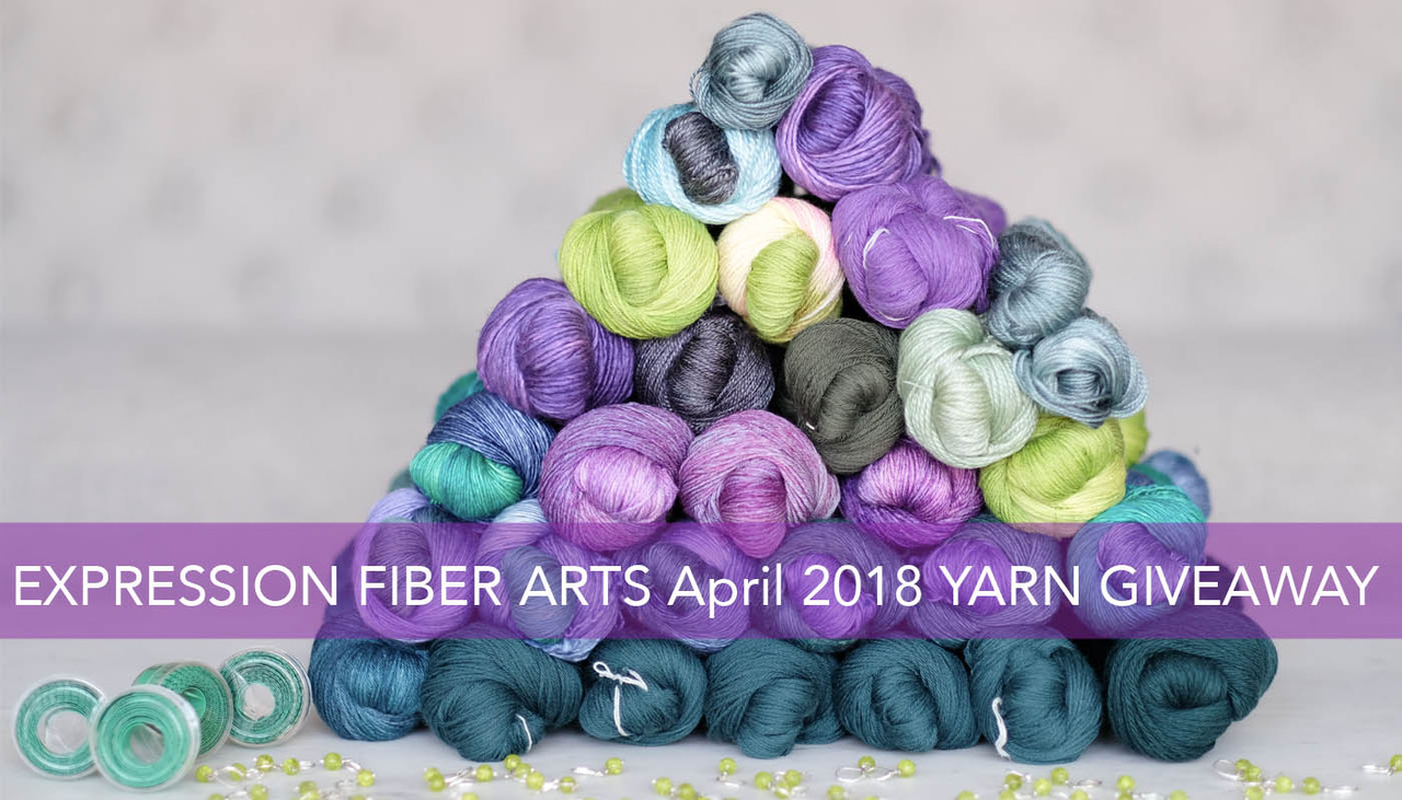 Expression Fiber Arts HUGE April 2018 Free Yarn Giveaway