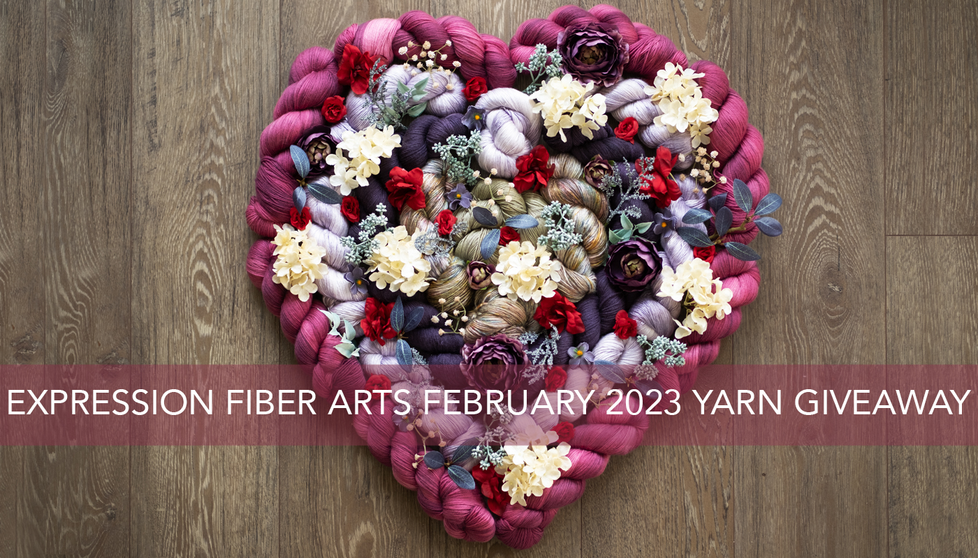 LOVABLE, HUGGABLE Hand-Dyed Yarn Giveaway! ! - Expression Fiber